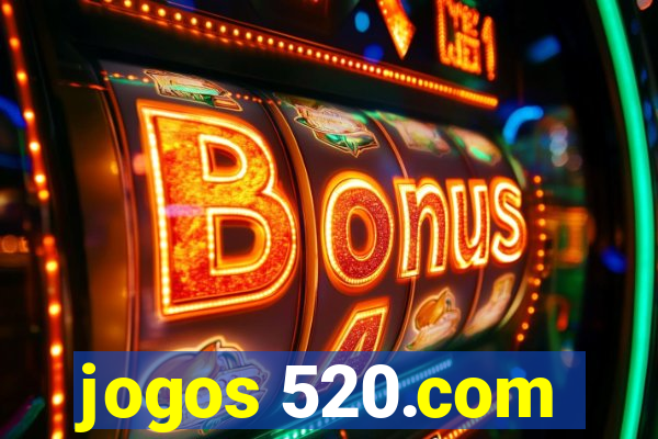 jogos 520.com